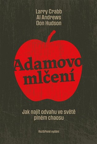 Adamovo mlčení - Larry Crabb, Al Andrews, Don Hudson