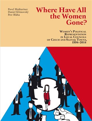 All The Women Gone? - Pavel Maškarinec, Daniel Klimovský, Petr Bláha