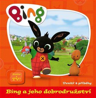 Bing a jeho dobrodružství - kolektiv