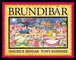 Brundibár - Maurice Sendak, Tony Kushner