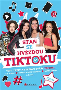 Levně Staň se hvězdou TikToku - kolektiv