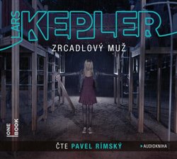 Levně Zrcadlový muž - Lars Kepler - Čte Pavel Rímský