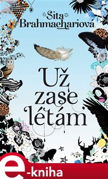Levně Už zase létám - Sita Brahmachariová