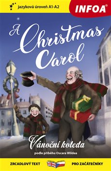 Levně Vánoční koleda / A Christmas Carol (A1-A2) - Oscar Wilde