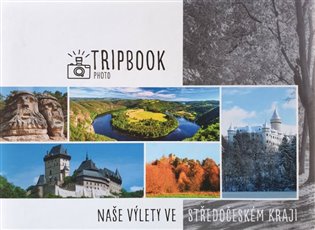TripBook Photo - Naše výlety po Středočeském kraji - Šárka Škopíková