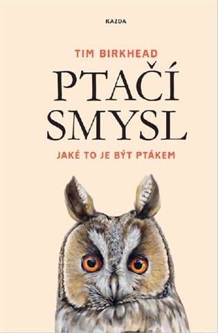 Ptačí smysl - Tim Birkhead