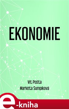 Levně Ekonomie - Markéta Šumpíková, Vít Pošta