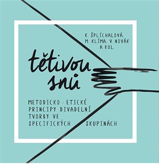 Tětivou snů - kol., Miloslav Klíma, Vladimír Novák