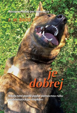 Je dobrej - E.M. Baco