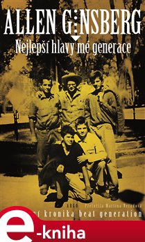 Levně Nejlepší hlavy mé generace - Allen Ginsberg