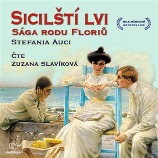 Sicilští lvi - Stefania Auci