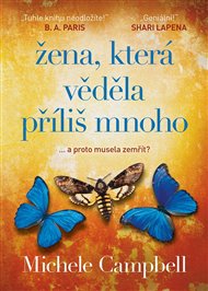 Žena, která věděla příliš mnoho - Michele Campbell