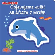 Objevujeme svět! Mláďata z moře: MiniPEDIE