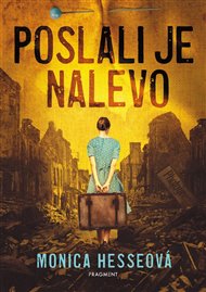 Poslali je nalevo - Monica Hesseová