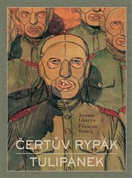 Čertův rypák / Tulipánek - Jerome Charyn