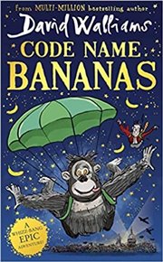 Code Name Bananas - David Walliams
