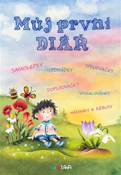 Levně Můj první diář - Dolejšová Štíbrová Eva