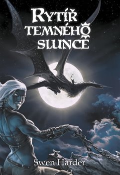 Levně Rytíř temného slunce - Swen Harder