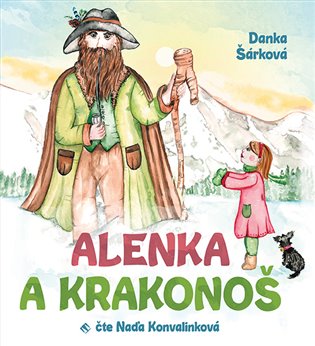Alenka a Krakonoš, mp3 - Danka Šárková