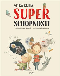 Levně Velká kniha superschopností - Susanna Isernová