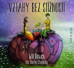 Vztahy bez stížností, mp3 - Will Bowen
