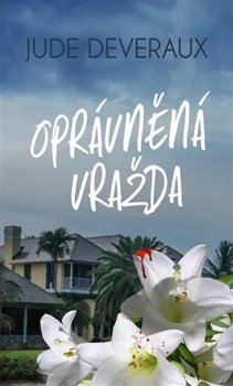 Levně Oprávněná vražda - Jude Deveraux