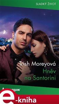 Levně Hněv na Santorini - Trish Moreyová