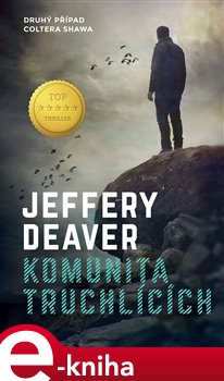 Levně Komunita truchlících - Jeffery Deaver