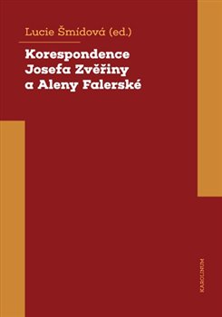 Korespondence Josefa Zvěřiny a Aleny Falerské (1971-1975) koupíte na Kosmas.cz