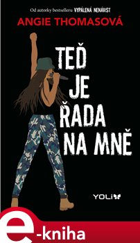 Levně Teď je řada na mně - Angie Thomas