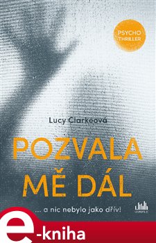 Levně Pozvala mě dál - Lucy Clarkeová