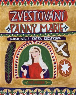 Levně Zvěstování Panny Marie - Ivana Pecháčková