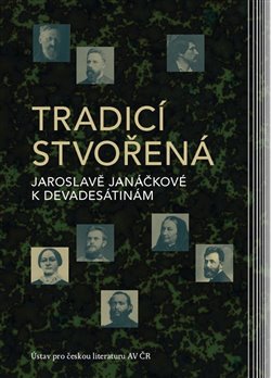 Levně Tradicí stvořená. Jaroslavě Janáčkové k devadesátinám