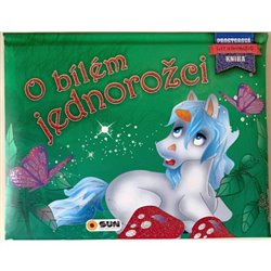 Levně O bílém jednorožci
