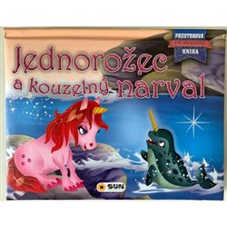 Levně Jednorožec a kouzelný narval