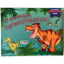 Levně O zlobivém tyranosaurovi