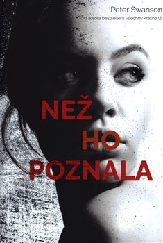 Levně Než ho poznala - Peter Swanson