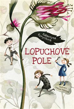 Levně Lopuchové pole - Katarzyna Ryrychová