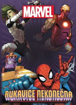 Levně Marvel : Rukavice nekonečna