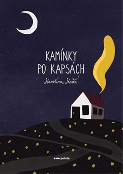Levně Kamínky po kapsách - Karolína Kváš
