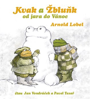 Kvak a Žbluňk od jara do Vánoc, mp3 - Arnold Lobel