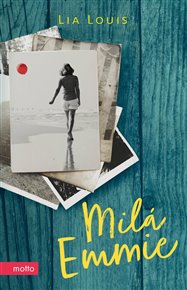 Milá Emmie - Lia Loui