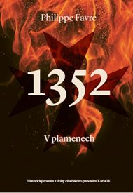 1352 V plamenech - Philippe Favre
