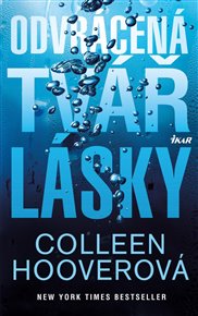 Odvrácená tvář lásky - Colleen Hooverová