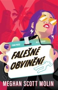 Falešné obvinění - Meghan Scott Molin