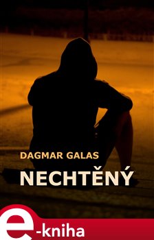 Nechtěný - Dagmar Galas