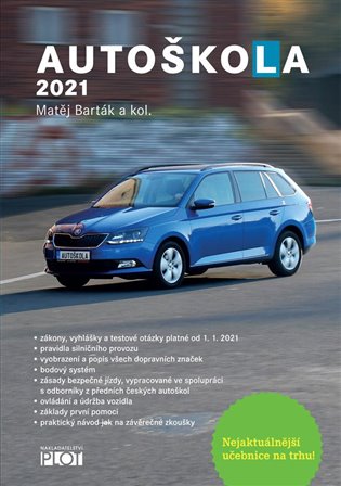 Autoškola 2021 - Matěj Barták, kol.