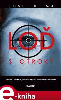Levně Loď s otroky - Josef Klíma