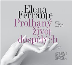 Levně Prolhaný život dospělých - Ferrante - Hofová Tereza