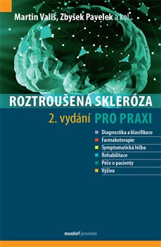 Levně Roztroušená skleróza pro praxi - Martin Vališ, Zbyšek Pavelek